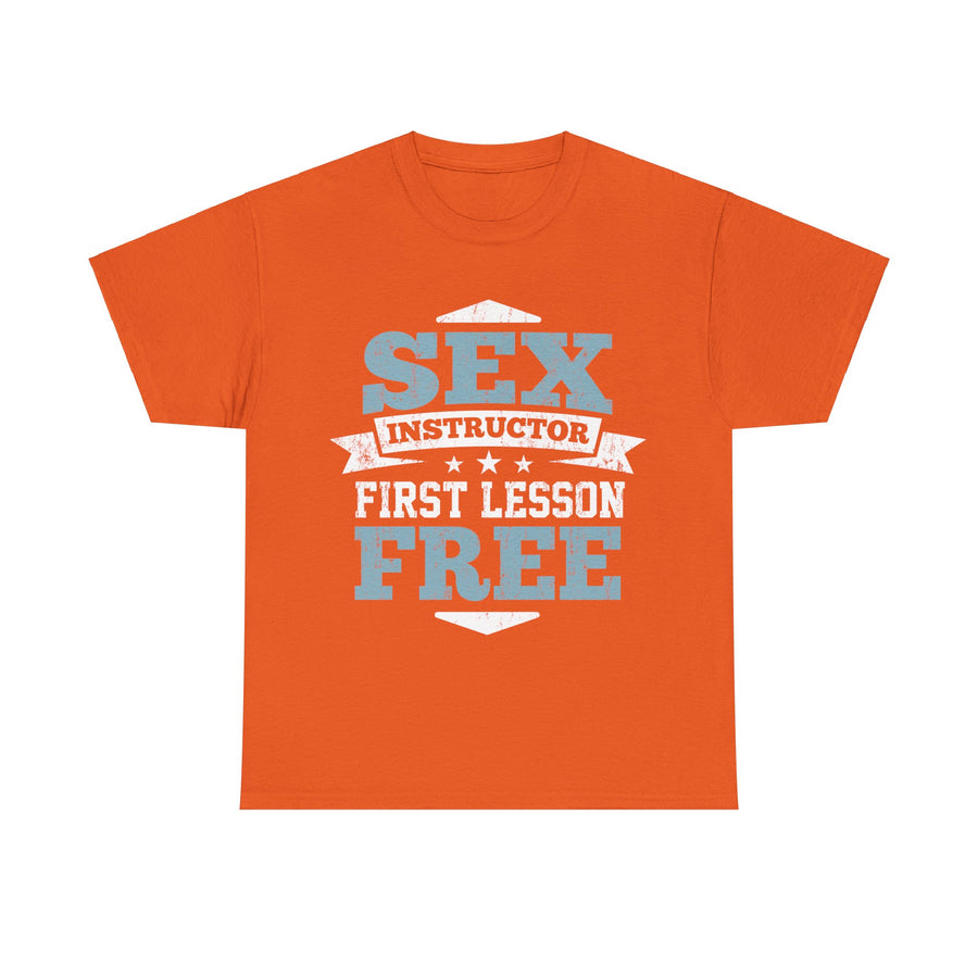 Sex Instructor First Lesson Free Unisex Heavy Cotton Tee