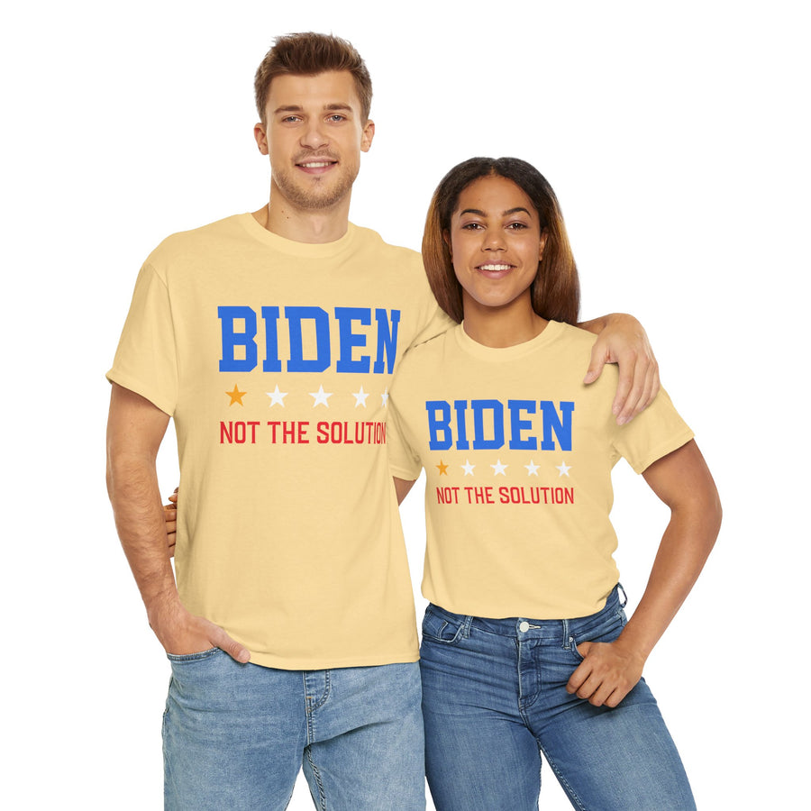 Biden Not The Solution Unisex Heavy Cotton Tee