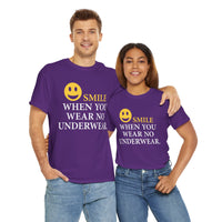 Smile When You Wear No Underwear Unisex Heavy Cotton Tee