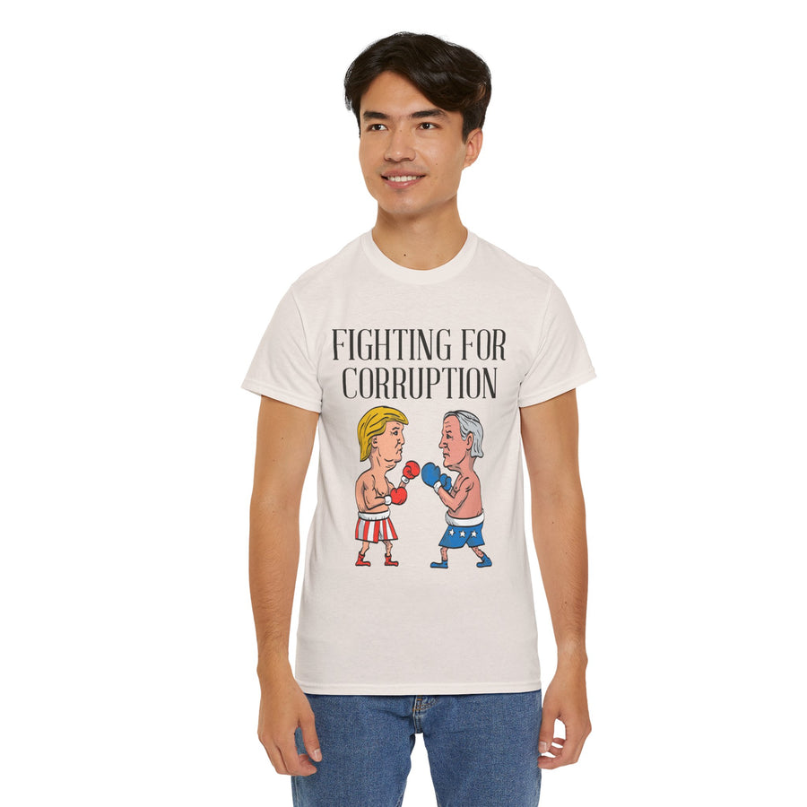 Fighting For Corruption Unisex Heavy Cotton Tee