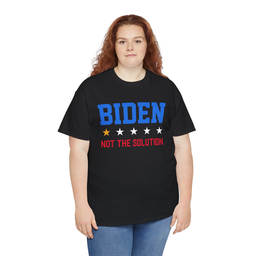 Biden Not The Solution Unisex Heavy Cotton Tee