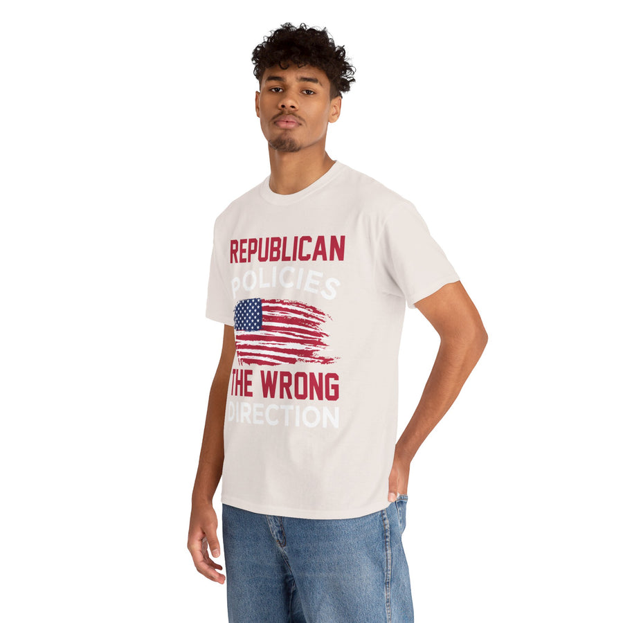 Republican Policies The Wrong Direction Unisex Heavy Cotton Tee