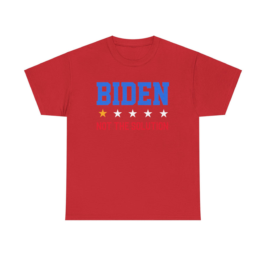 Biden Not The Solution Unisex Heavy Cotton Tee