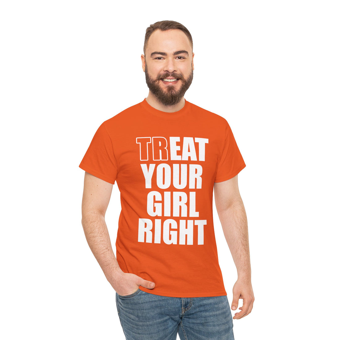 Treat Your Girl Right Unisex Heavy Cotton Tee