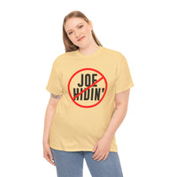 Joe Hidin Unisex Heavy Cotton Tee