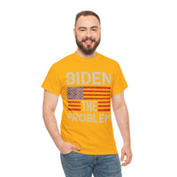 Biden The Problem Unisex Heavy Cotton Tee