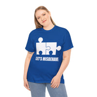 Let's Misbehave Unisex Heavy Cotton Tee