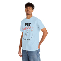 Pet Wussy Unisex Heavy Cotton Tee