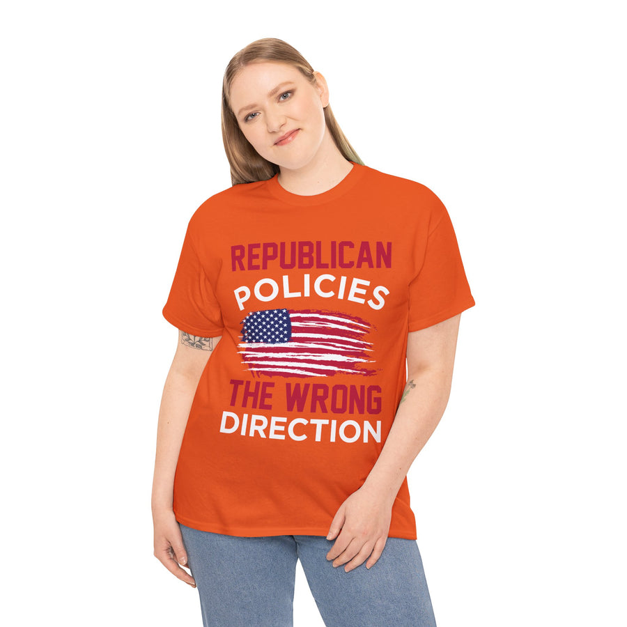 Republican Policies The Wrong Direction Unisex Heavy Cotton Tee