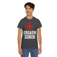 Orgasm Donor Unisex Heavy Cotton Tee