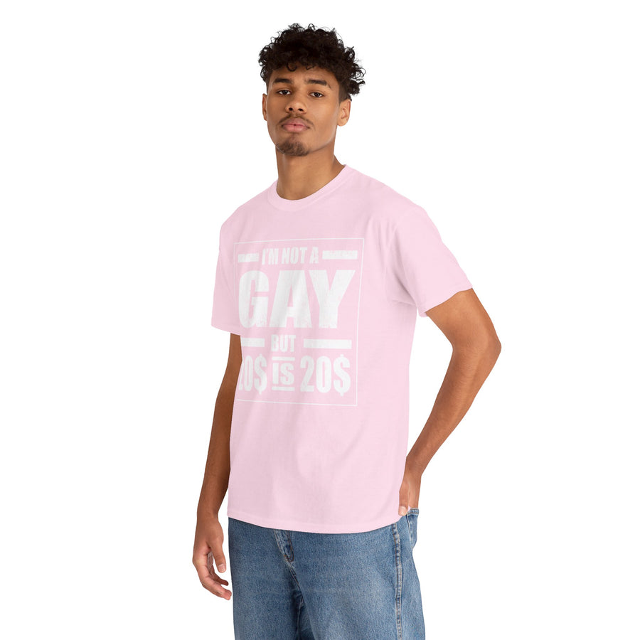 I'M Not Gay But Is 20 20 Unisex Heavy Cotton Tee