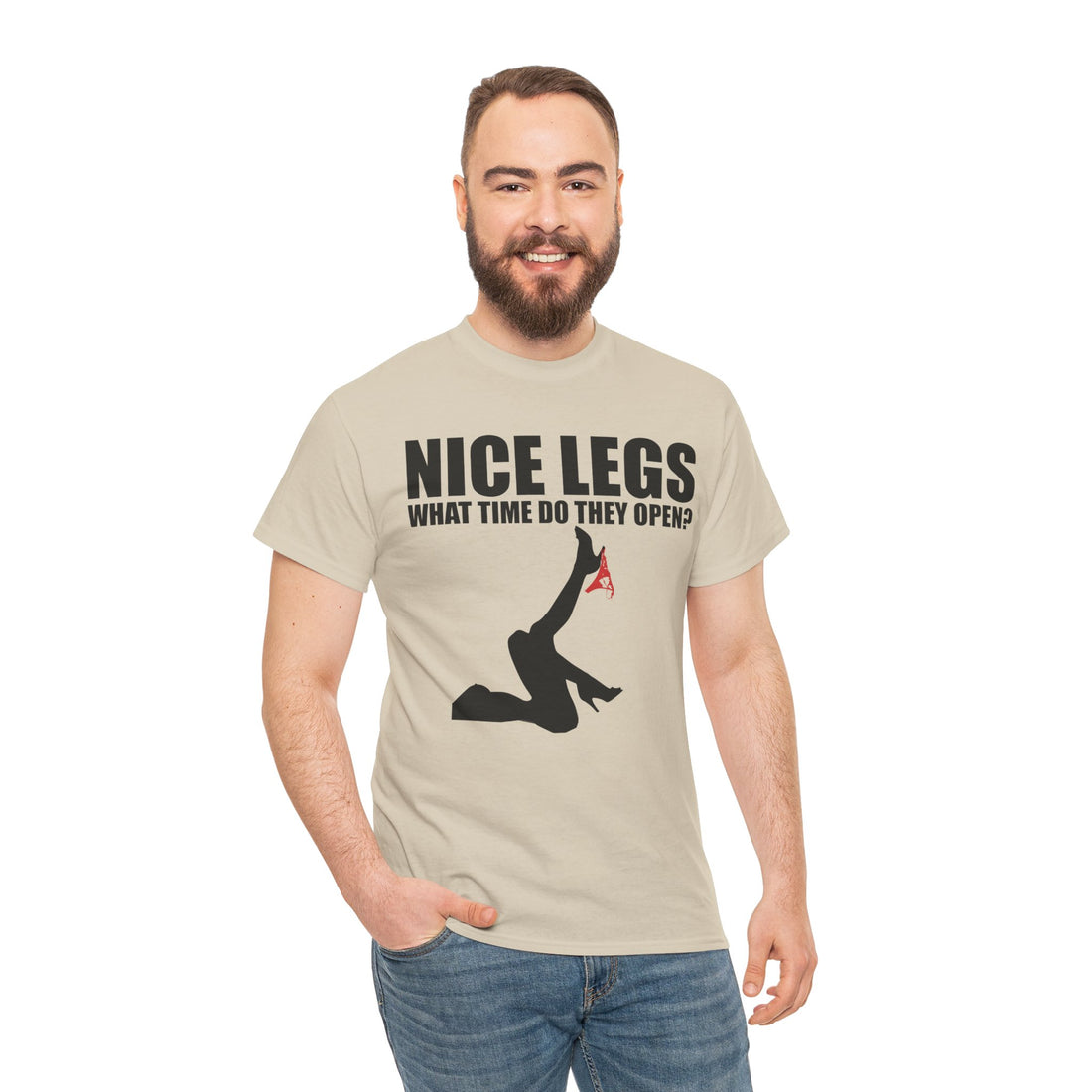 Nice Legs What Time Do They Open? Unisex Heavy Cotton Tee