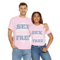 Sex Instructor First Lesson Free Unisex Heavy Cotton Tee