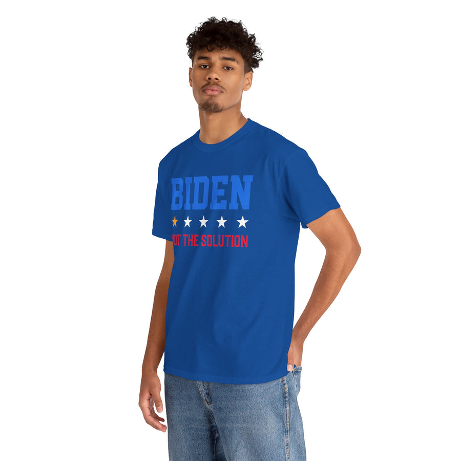 Biden Not The Solution Unisex Heavy Cotton Tee