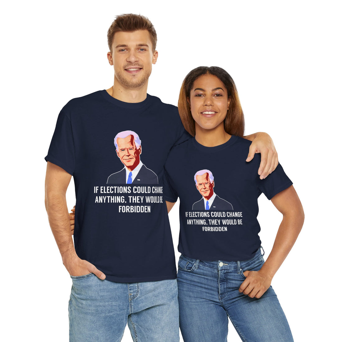 If Elections Could Change Anything. They Would bE For Bidden Unisex Heavy Cotton Tee