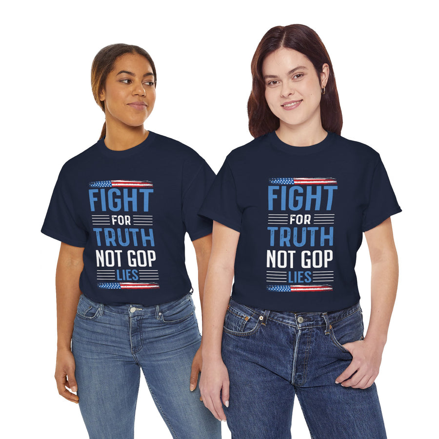 Fight For Truth Not GOP Lies Unisex Heavy Cotton Tee