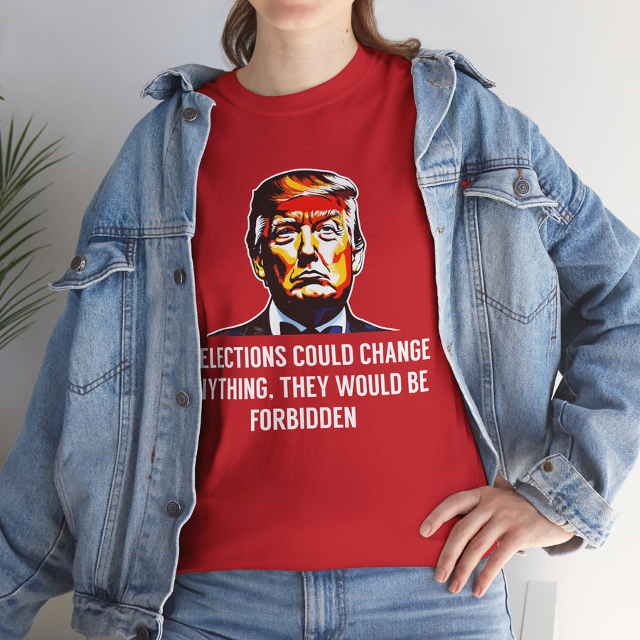 If Elections Could Change anything. They Would Be For Bidden Unisex Heavy Cotton Tee