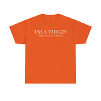 I'M Virgin This Is An Old Shirts Unisex Heavy Cotton Tee