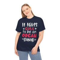 It Take Guts To Be An Organ Donor Unisex Heavy Cotton Tee