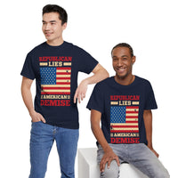 Republican Lies American Demise Unisex Heavy Cotton Tee