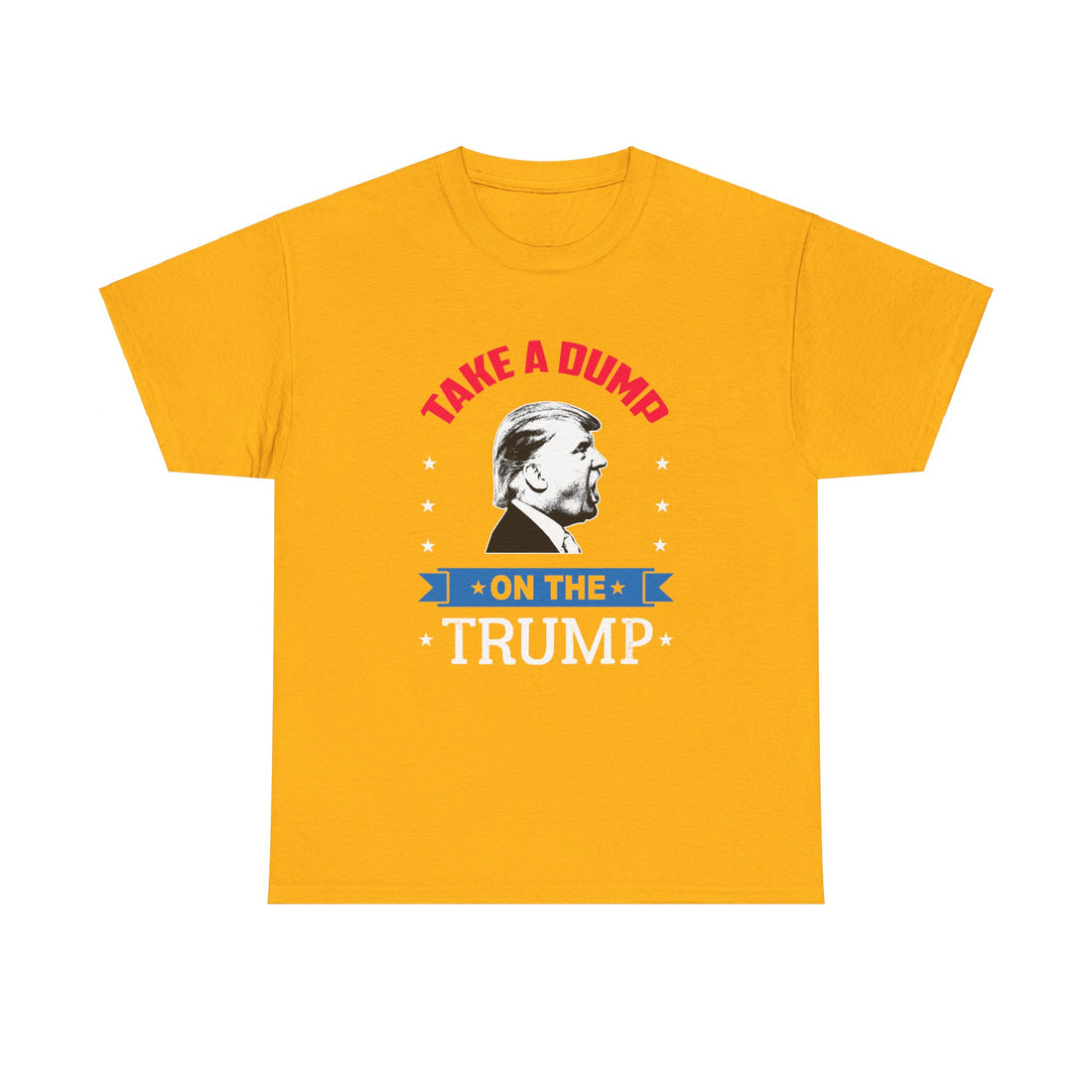 Take A Dump On The Trump Unisex Heavy Cotton Tee