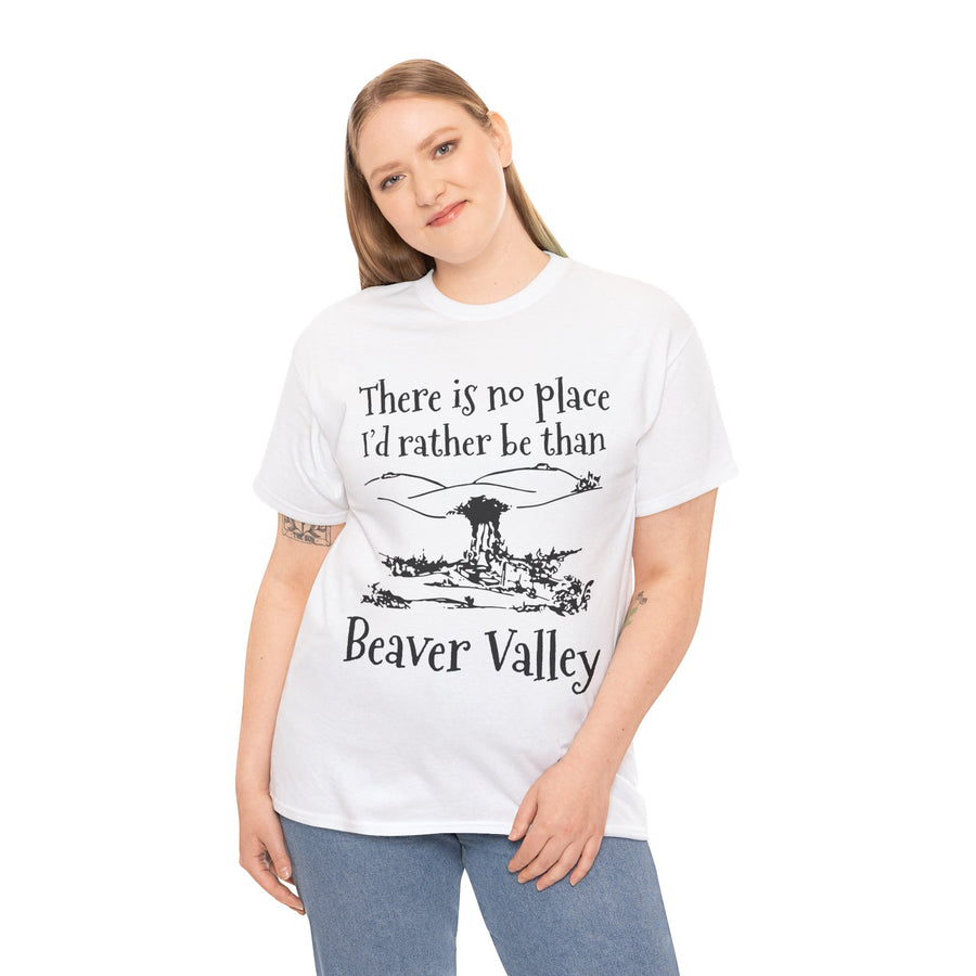 There Is No Place I'd Rather Be Than Bevear Valley Unisex Heavy Cotton Tee