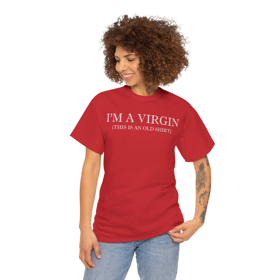 I'M Virgin This Is An Old Shirts Unisex Heavy Cotton Tee