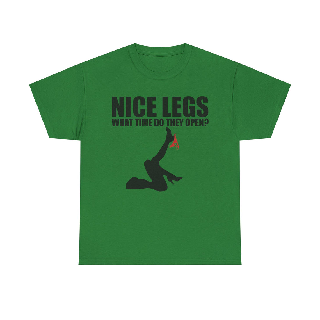 Nice Legs What Time Do They Open? Unisex Heavy Cotton Tee