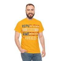 Republican Greed American Need Unisex Heavy Cotton Tee