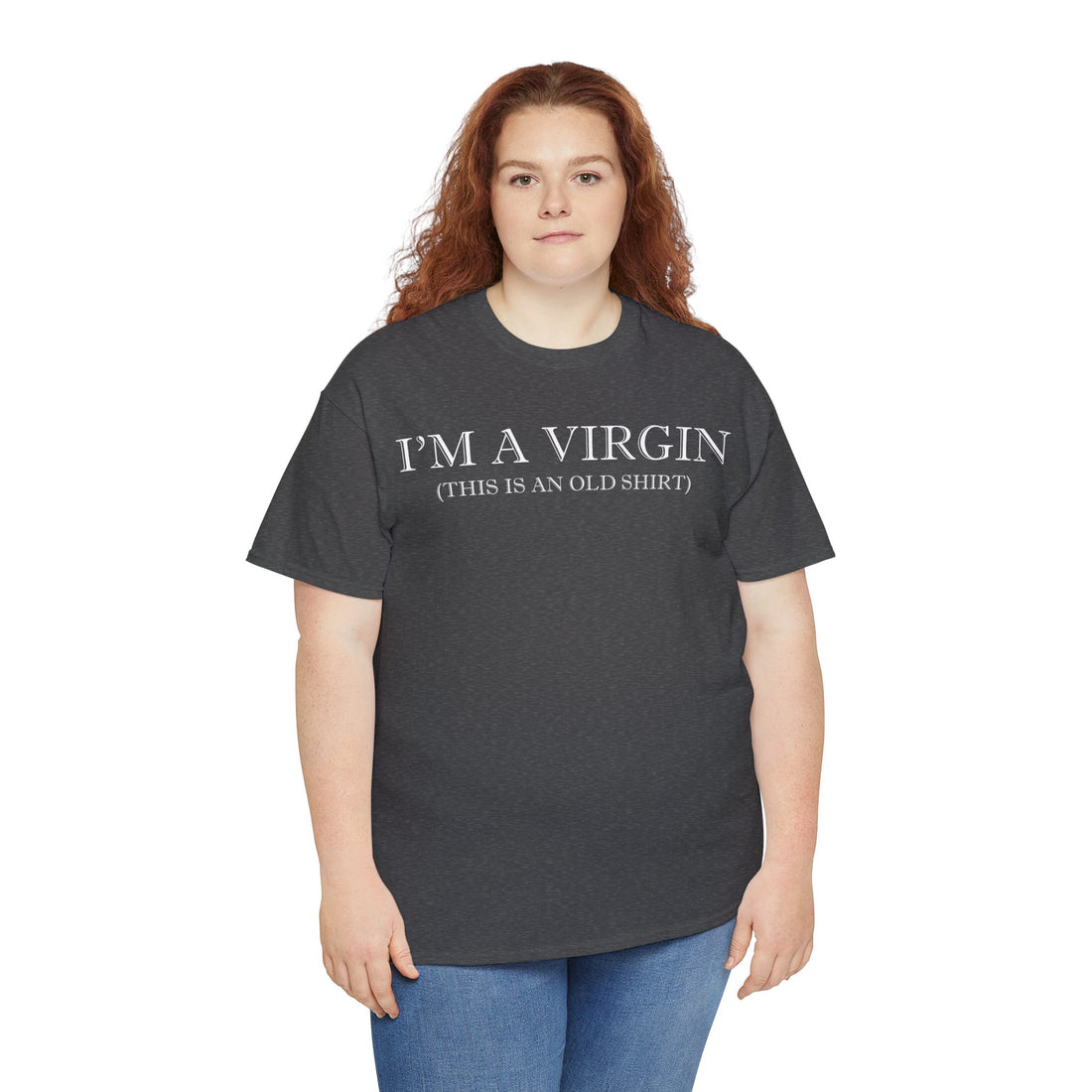 I'M Virgin This Is An Old Shirts Unisex Heavy Cotton Tee