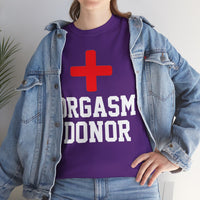 Orgasm Donor Unisex Heavy Cotton Tee