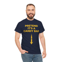 Pretend Its A Cany Bar Unisex Heavy Cotton Tee