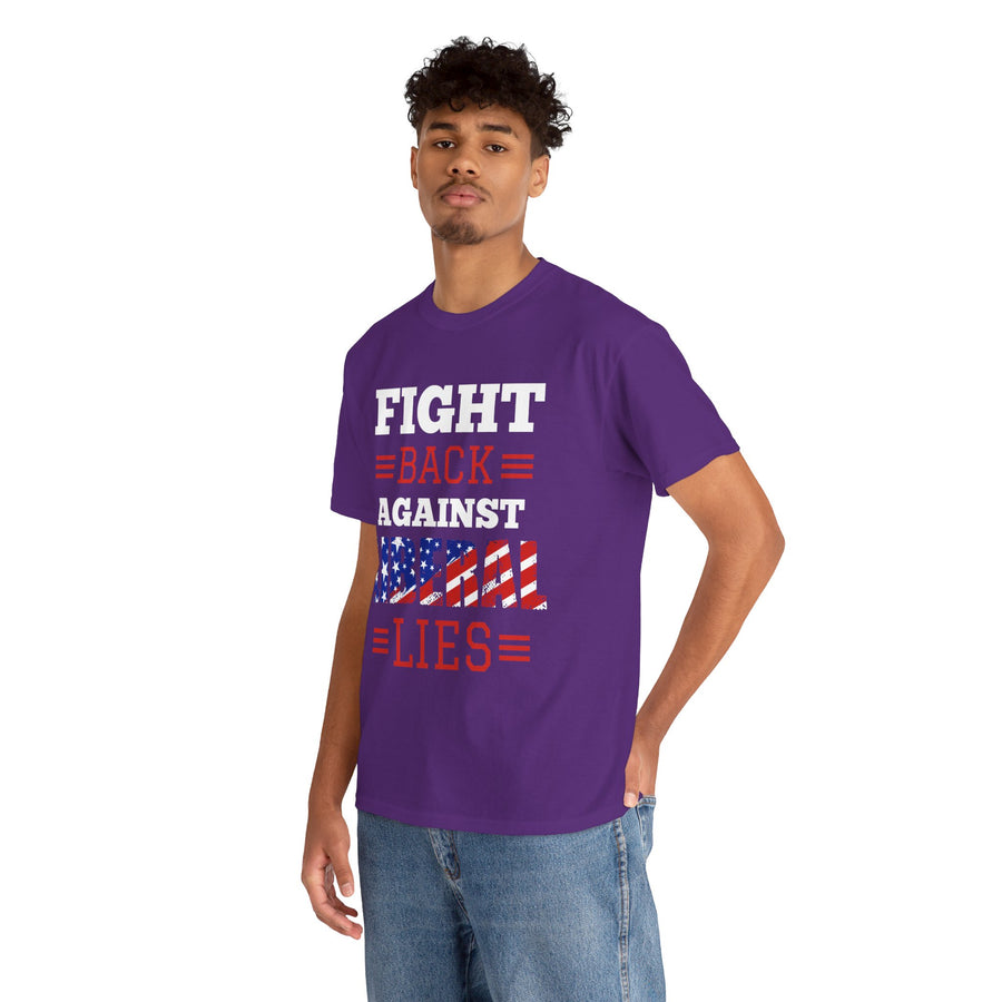 Fight Back Against Liberal Lies Unisex Heavy Cotton Tee