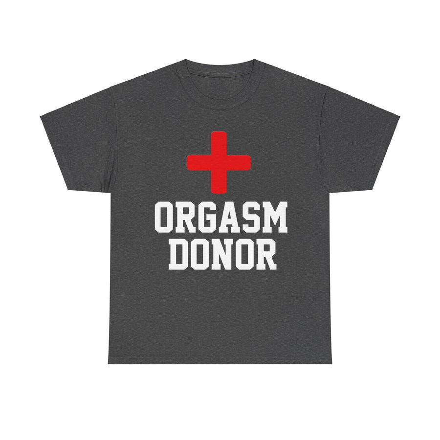 Orgasm Donor Unisex Heavy Cotton Tee