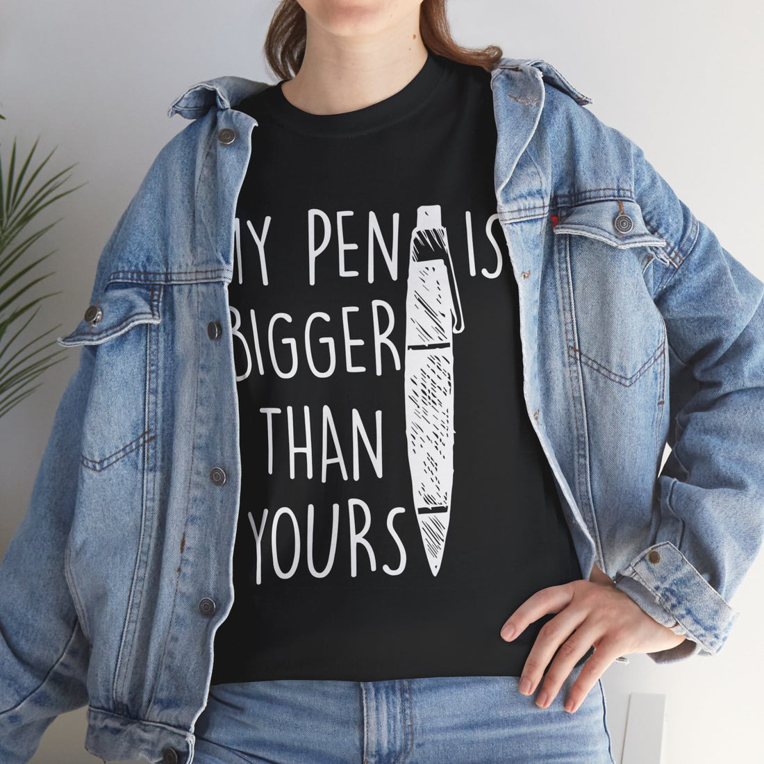 My Pen Is Bigger Than Yours Unisex Heavy Cotton Tee