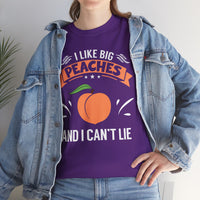 I Like Big Peaches I Can't Lie Unisex Heavy Cotton Tee