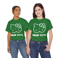 Hello Titty Unisex Heavy Cotton Tee