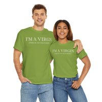 I'M Virgin This Is An Old Shirts Unisex Heavy Cotton Tee