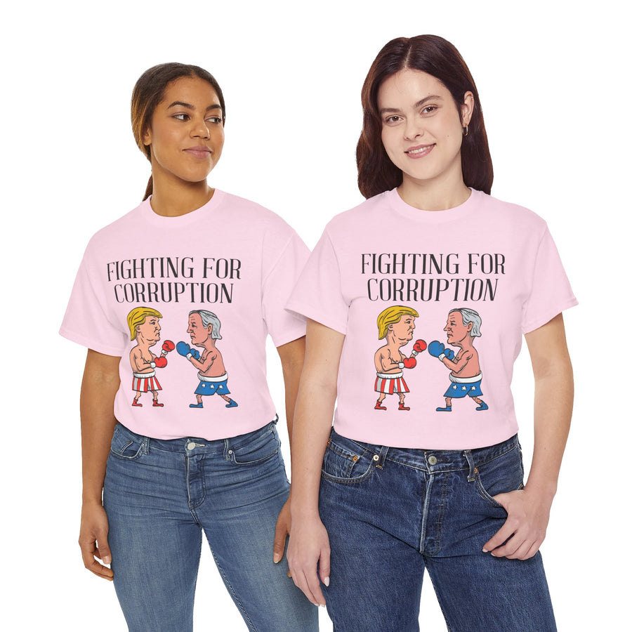 Fighting For Corruption Unisex Heavy Cotton Tee