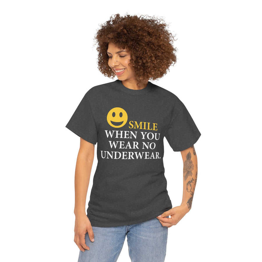 Smile When You Wear No Underwear Unisex Heavy Cotton Tee