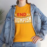 End Trumpism Unisex Heavy Cotton Tee