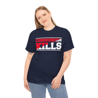 Communism Kills Unisex Heavy Cotton Tee