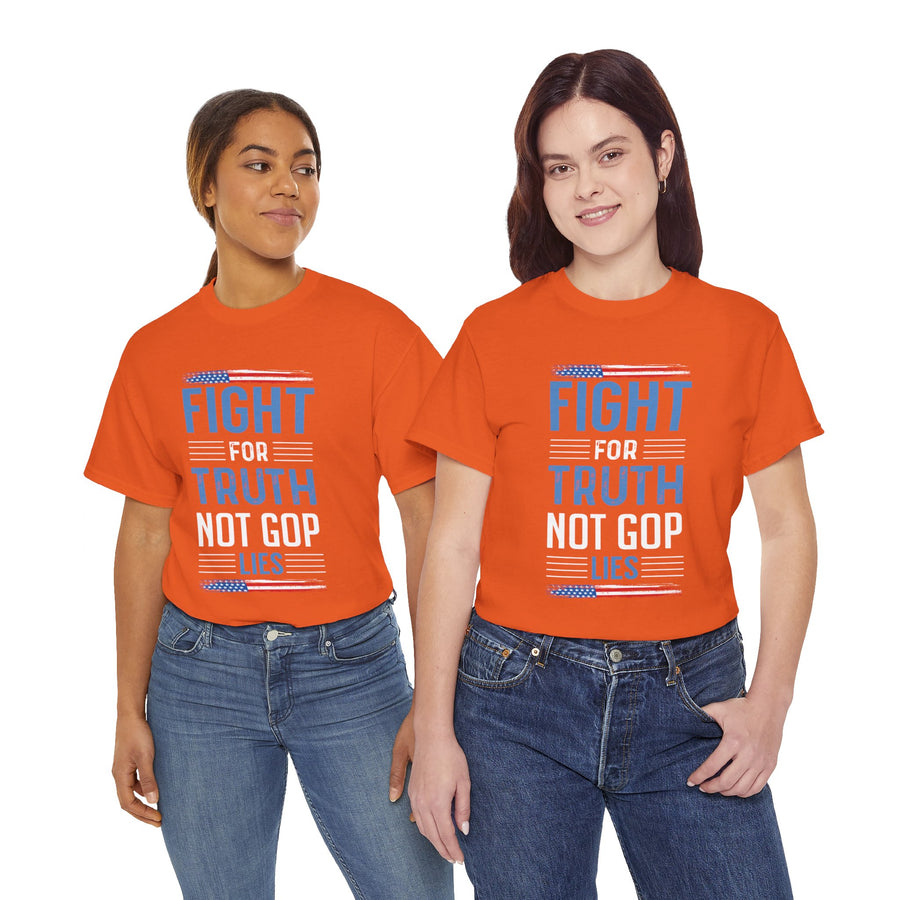 Fight For Truth Not GOP Lies Unisex Heavy Cotton Tee