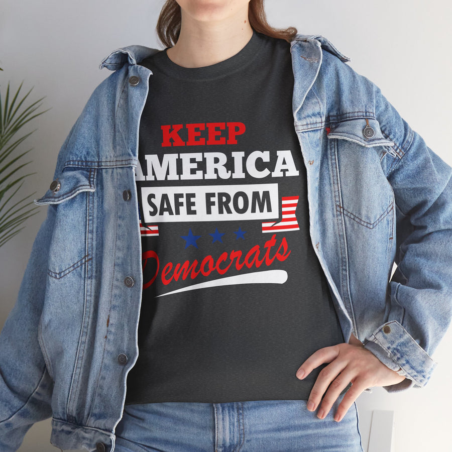 Keep America Safe From Democrats Unisex Heavy Cotton Tee