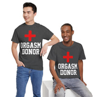 Orgasm Donor Unisex Heavy Cotton Tee