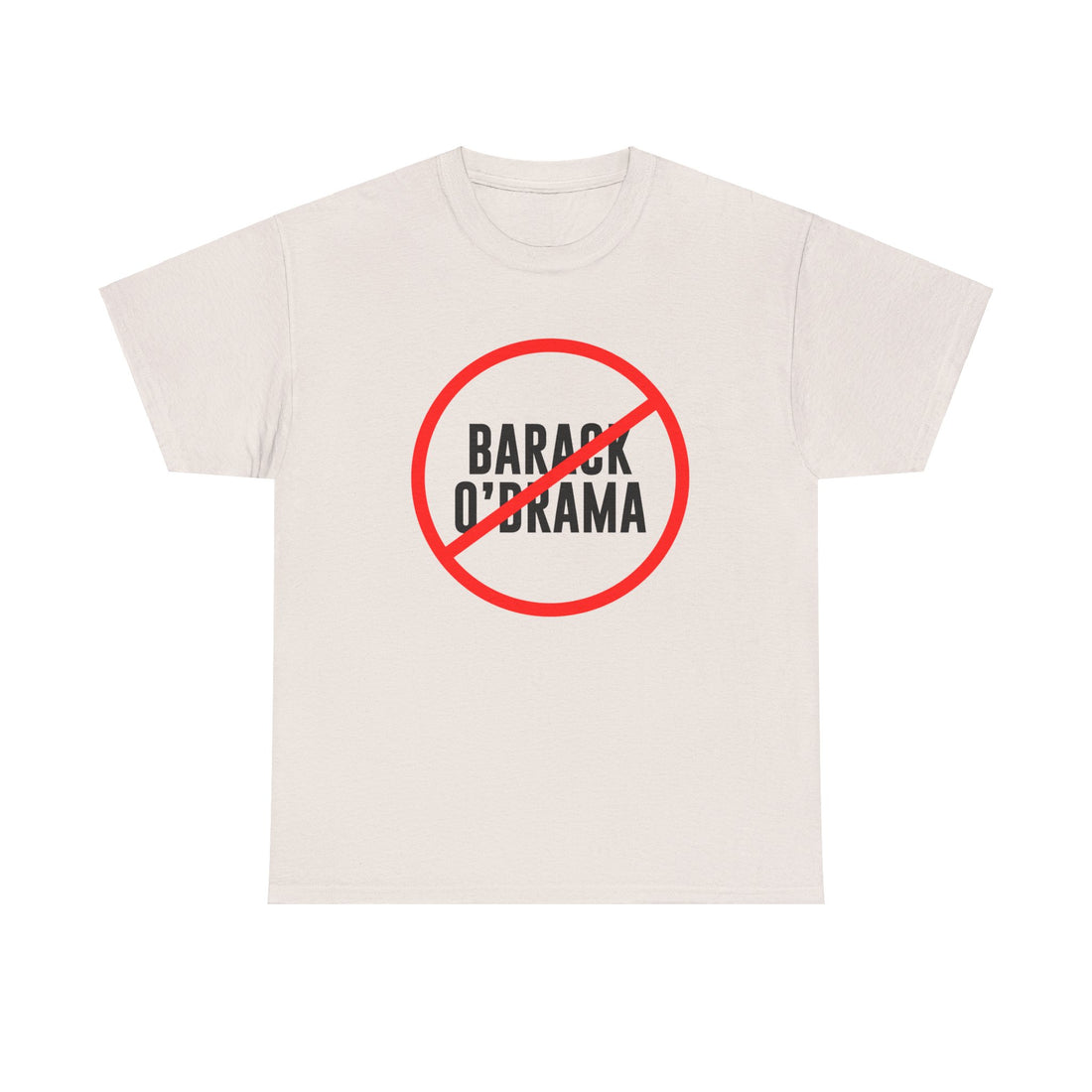 Barack O Drama Unisex Heavy Cotton Tee