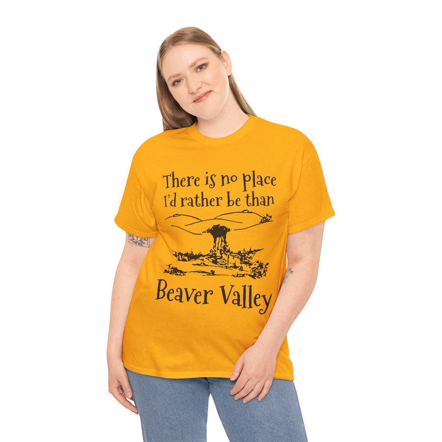 There Is No Place I'd Rather Be Than Bevear Valley Unisex Heavy Cotton Tee