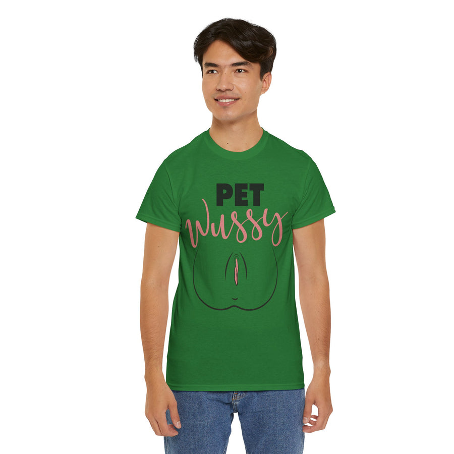 Pet Wussy Unisex Heavy Cotton Tee