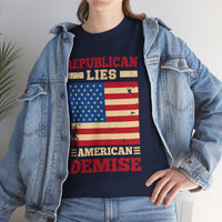 Republican Lies American Demise Unisex Heavy Cotton Tee