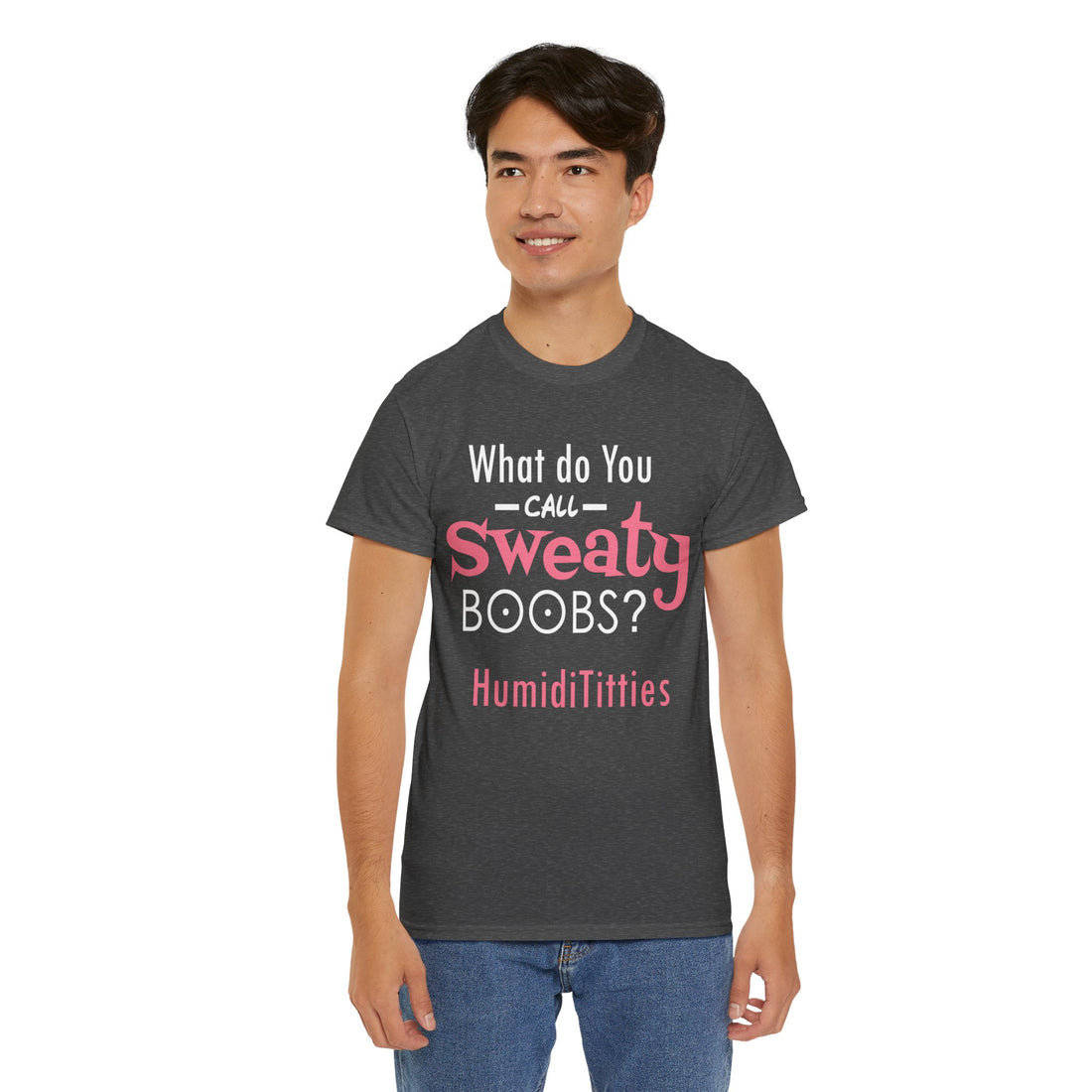 What Do You Call Sweaty Boobs Unisex Heavy Cotton Tee